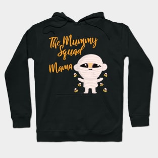 Mama Family Matching Halloween The Mummy squad graphic design Hoodie